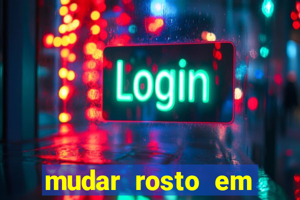 mudar rosto em fotos online